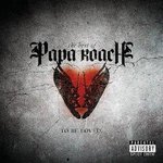 ...To Be Loved: The Best Of Papa Roach (2010)