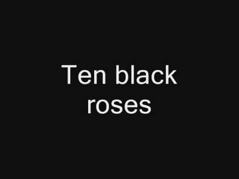 Ten Black Roses 25