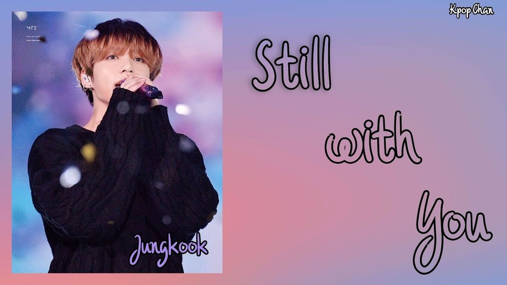 still with you jungkook