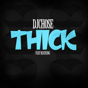thick-dj-chose-e-beatking